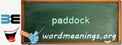 WordMeaning blackboard for paddock